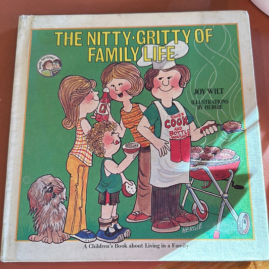 The Nitty Gritty of Family Life